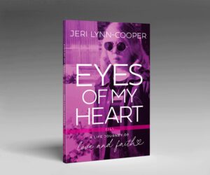 book cover with text Eyes of my Heart a life journey of love and faith